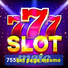 755bet paga mesmo